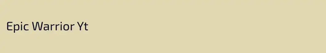 Epic Warrior Yt